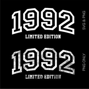 1992 Edição Limitada Svg Png, 1992 Svg, 1992 Png, Aniversário 1992 Png, Presente de Aniversário Disressed Download Digital Sublimação PNG e SVG Cricut