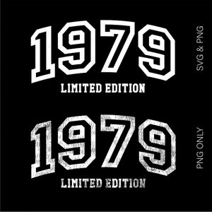 1979 Edição Limitada Svg Png, 1979 Svg, 1979 Png, Aniversário 1979 Png, Presente de Aniversário Disressed Download Digital Sublimação PNG e SVG Cricut