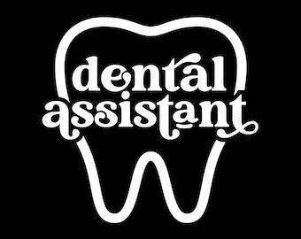 Dental Assistant Svg Png, Dentist Svg, Dental Svg, Dentist Appreciation Gift Idea Digital Download Sublimation PNG & SVG File For Cricut