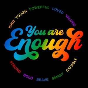 Je bent genoeg Svg Png, Lgbtq Svg, Lgbtq Pride Svg, inspirerend citaat, Pride Month cadeau idee digitale download sublimatie PNG & SVG Cricut