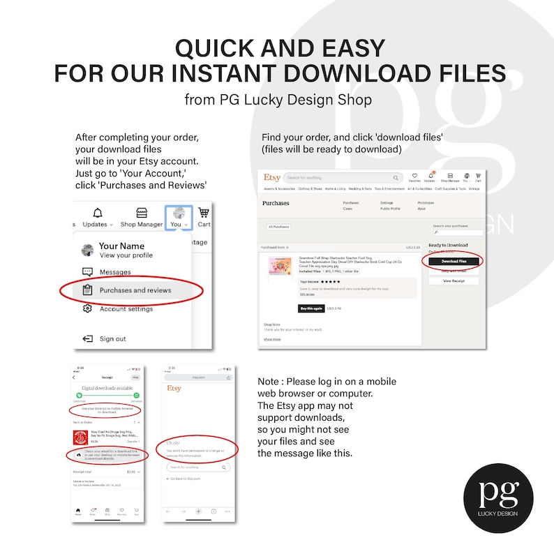 Step-by-step instructions on how to access and download your digital files instantly after purchase. Customers are guided to log into their Etsy account, click “Purchases and Reviews,” and download files directly. A note reminds that the Etsy app may not support downloads, so it’s best to use a mobile browser or computer for easy access. This helps buyers quickly locate SVG and PNG files for crafting, printing, or any DIY projects without confusion