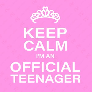 Keep Calm Ich bin ein offizieller Teenager SVG, Geburtstag 13 offizielle Teenager Geschenk Idee digitaler Download DTG Sublimation Cricut Datei SVG & PNG
