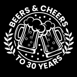 Birre e saluti a 30 anni Svg Png, 30esimo compleanno Svg, Divertente amante della birra Idea regalo di compleanno Download digitale Sublimazione PNG e SVG Cricut