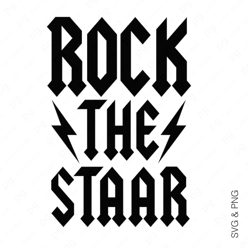 “ROCK THE STAAR” black bold font with lightning shapes, SVG and PNG. Strong rock-style STAAR testing graphic for teachers, students, school spirit wear, motivational test-day designs, printables for shirts, mugs, posters, and SVG cut files for crafting projects.