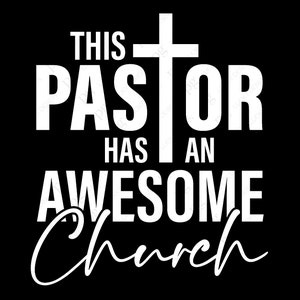 Deze pastoor heeft een geweldige kerk SVG PNG, pastor SVG, grappige pastor cadeau idee digitale download sublimatie ontwerpen PNG & SVG-bestand voor Cricut