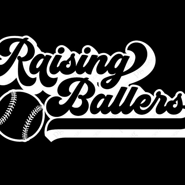 Raising Ballers Svg Png, Busy Raising Ballers Svg, Baseball Softball Svg, Game Day Digital Download Sublimation PNG & SVG File For Cricut