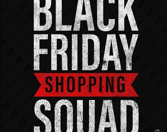 Black Friday Shopping Squad Svg Png, Png Black Friday en détresse, équipe d'achats, équipe d'achats téléchargement numérique Sublimation PNG & SVG Cricut