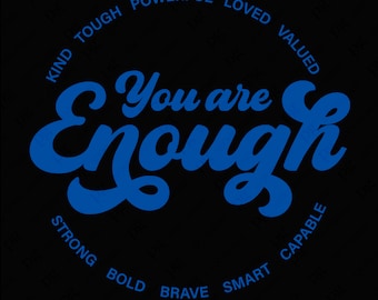 4 Colour Bundle You Are Enough Svg Png, Christian Bible Verse Inspirational Quote Gift Idea Digital Download Sublimation PNG & SVG Cricut