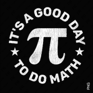 It's A Good Day To Do Math Svg Png, Math Svg, Wiskundige Svg, grappig cadeau-idee voor wiskundeleraar, digitale download sublimatie PNG en SVG Cricut