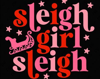 Trineo de niña Sleigh Svg Png, Svg de Navidad, Idea de regalo con cita divertida de Navidad, Lindo trineo de Papá Noel Svg, Descarga digital Sublimación PNG y SVG Cricut
