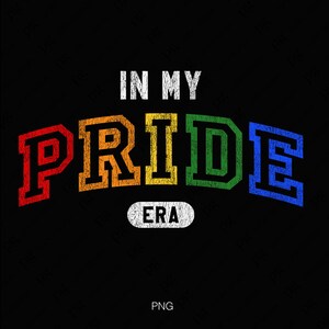 2 Design In My Pride Era Svg Png, Lgbtq, Svg Lgbt, Gay Pride Svg, Distressed Pride Month Téléchargement numérique Sublimation PNG & SVG Cricut