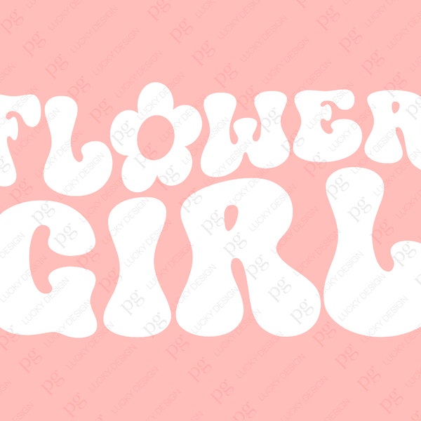 Flower Girl Svg Png, Wedding Svg, Wedding Flower Girl Svg, Trendy Retro Groovy Wavy Digital Download Sublimation PNG & SVG File For Cricut