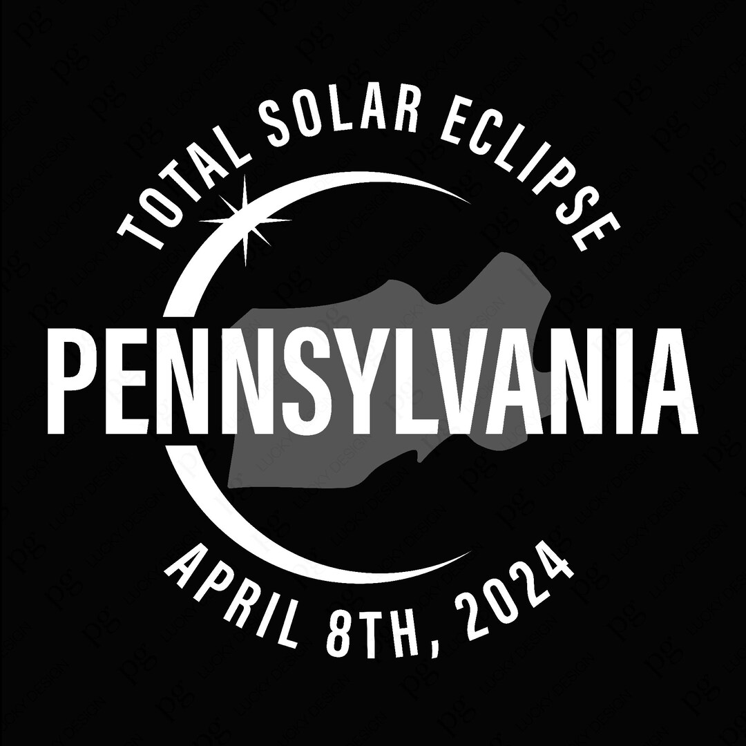 Total Solar Eclipse Pennsylvania Svg Png, 2024 Eclipse Svg, April 8 ...