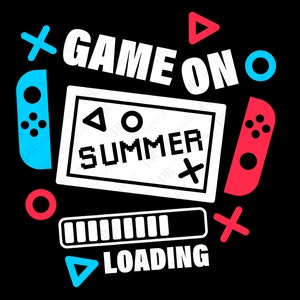 Spiel am Sommer Laden SVG Png, Sommer Videospiel svg, Last Day Of School svg, Sommer Zitat digitaler Download Sublimation PNG & SVG Cricut
