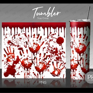 True Crime Skinny Straight | Tapered Tumbler PNG, Red Blood Drip Scary Theme Pattern Full Wrap Skinny Tumblers 20 oz Sublimation File PNG