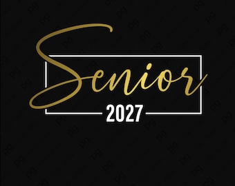 Senior 2027 Svg Png : Class of 2027, Graduation Shirt Design (Digital Download)