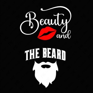 Schönheit und der Bart SVG Png, Bart svg, Lippen Kuss svg, lustige paar passende Kostüm Geschenk digitaler Download Sublimation PNG & SVG Cricut