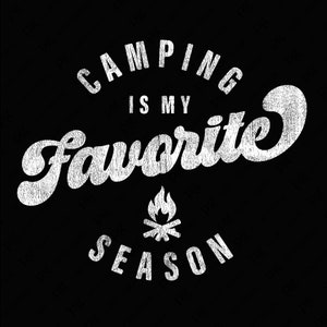 2 Paquete de diseño Camping es mi temporada favorita svg png, camping svg, divertido amante del camping descarga digital sublimación PNG & SVG Cricut