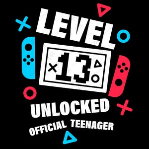 Niveau 13 Svg débloqué, 13e anniversaire garçon fille enfants, cadeau d’anniversaire officiel Teenage Gamer téléchargement numérique DTG Sublimation Cricut SVG & PNG