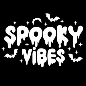 Spooky Vibes Svg Png, Spooky Season Svg, Funny Halloween Svg, Halloween Svg, Halloween Costume Digital Download Sublimation PNG & SVG Cricut