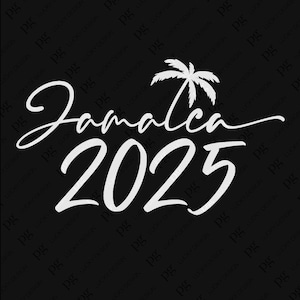 2025 Jamaica Trip Svg Png, Jamaican Svg, Divertido viaje familiar Vacaciones de verano Jamaica Vibes Regalo, Descarga digital Sublimación PNG y SVG Cricut