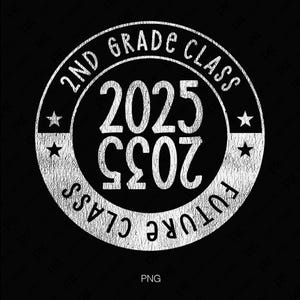 2.Klasse Klasse von 2025 Lehrer Mama Papa Kind Abschlussgeschenk Digitaler Download Sublimation PNG und SVG Cricut