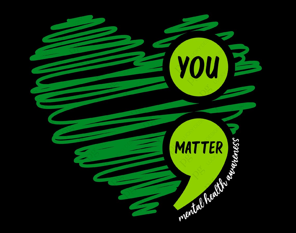 You Matter, Mental Health Awareness Svg Png, Semicolon Svg Suicide ...