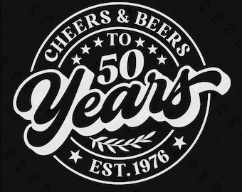 Saluti e birre per i 50 anni Svg Png: 50° compleanno per amanti della birra (download digitale)