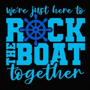 We zijn gewoon hier om samen de boot te rocken Svg Png, Familievakantie Cruise Svg, Zomervakantie Digitale Download Sublimatie PNG & SVG Cricut