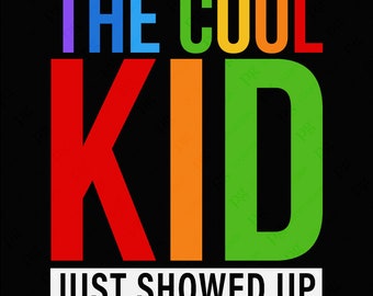 Cool Kid acabou de aparecer Svg Png, De volta às aulas Svg, Primeiro dia de aula Svg, Cool Boy Youth Digital Download Sublimação PNG e SVG Cricut