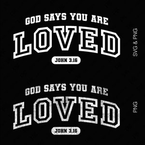 2 Paquete de diseño Dios dice que eres amado Svg Png, Religión cristiana Jesús Versículo bíblico Regalo, Descarga digital Sublimación PNG & SVG Cricut