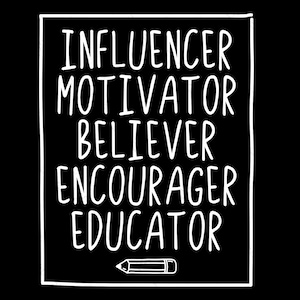 Erzieher SVG Png, Influencer Motivator Believer Ermutiger Erzieher Erzieher SVG, Lehrer Wertschätzung digitaler Download Sublimation PNG & SVG Cricut