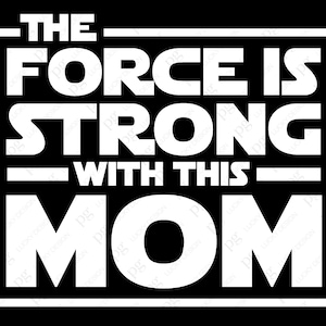 La fuerza es fuerte con esta mamá svg png, mamá fuerte svg, mamá vida svg, super mamá svg, descarga digital sublimación archivo cricut SVG & PNG
