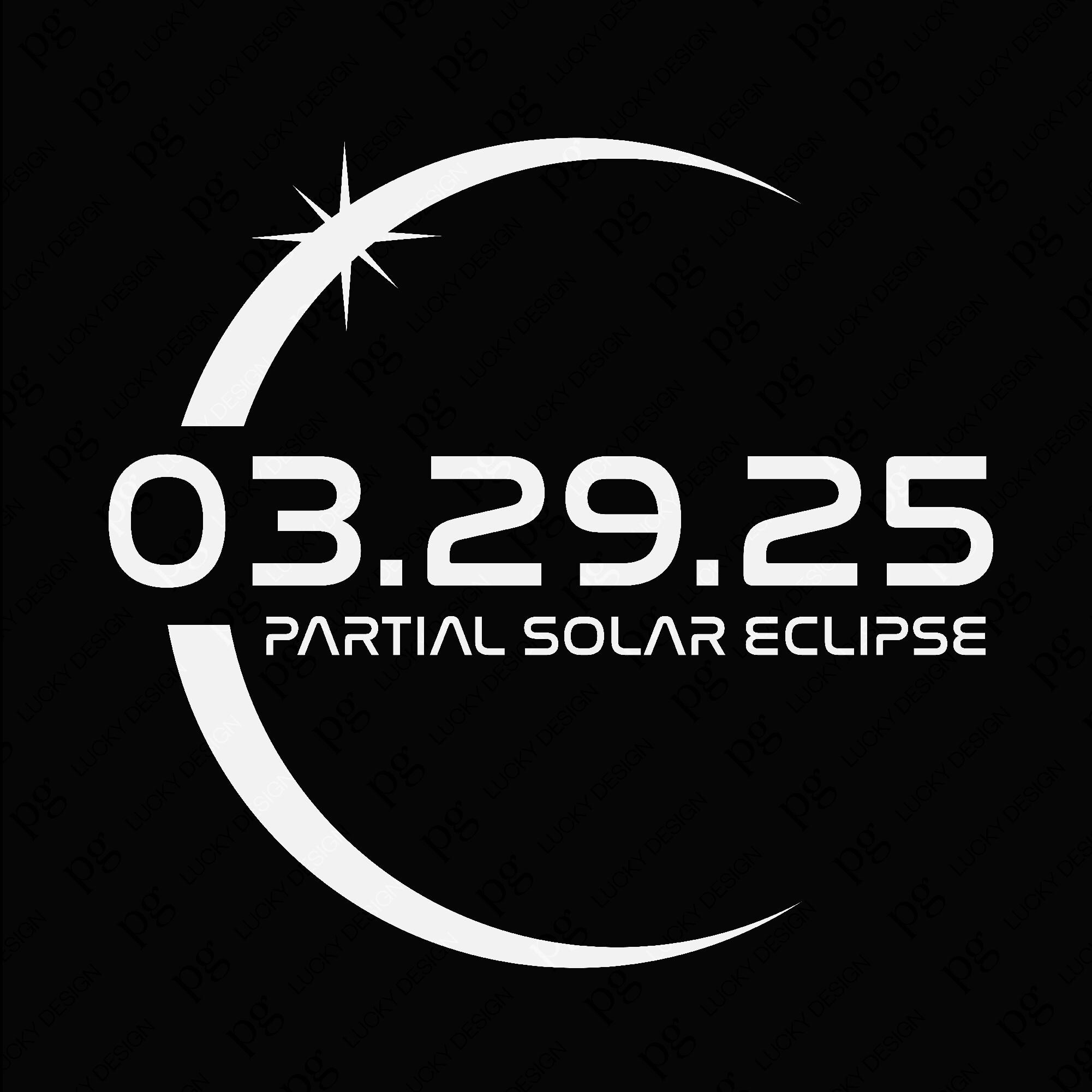 2025 Partial Solar Eclipse Svg Png, Eclipse 03.29.25 Svg, March 29 America Solar Eclipse Gift, Digital Download Sublimation PNG & SVG Cricut