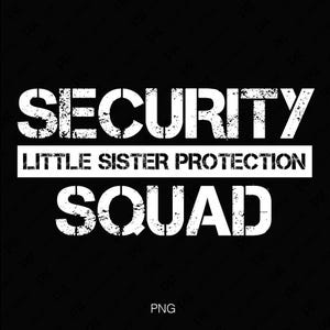 Beveiliging Little Sister Protection Squad png, Awesome Boy png, broers en zussen png, cool cadeau-idee grote broer, digitale download sublimatie png