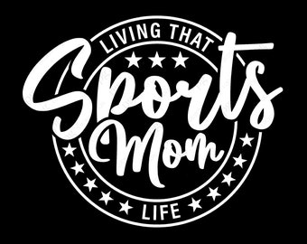 Living That Sports Mom Life Svg Png, Sports Mom Svg, Game Day Svg, Cheer Mom Presentidé Digital Nedladdning Sublimering PNG & SVG Cricut-fil