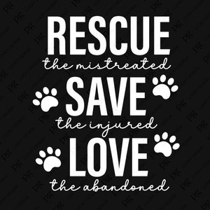 Rescate Guardar Amor Svg Png, Rescatar a los maltratados, Salvar a los heridos, Amar a los abandonados Svg, Descarga digital Sublimación PNG & SVG Cricut