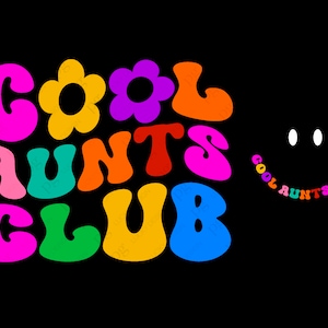 Cool Aunts Club Svg, Auntie Svg, Funny Aunt Saying Quote Gift Idea, Front and Back Bundle Digital Download Sublimation PNG & Cricut File SVG