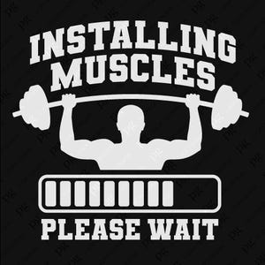 Installation de Muscles, veuillez patienter Svg, drôle de muscles Gym Fitness motivation dicton citation Svg, téléchargement numérique Sublimation PNG & SVG Cricut