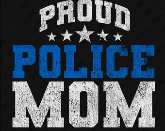 2 Design Bundle Proud Police Mom Svg Png, Distressed Policeman's Mom Png, Police Mom Gift Digital Download Sublimation PNG & SVG Cricut