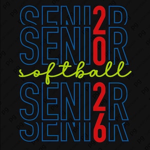Senior 26 Svg Png, Softball Senior 2026 Svg, Softball Team Svg, Softball Squad Svg, Graduation Digital Download Sublimation PNG & SVG Cricut