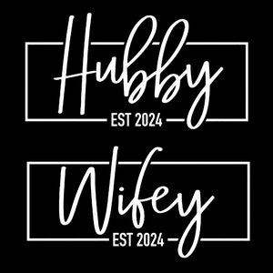Esposo y esposa 2024 Svg Png, Esposo Est 2024 Svg, Esposa Est 2024 Svg, Regalo de matrimonio de boda Descarga digital Sublimación Cricut SVG & PNG