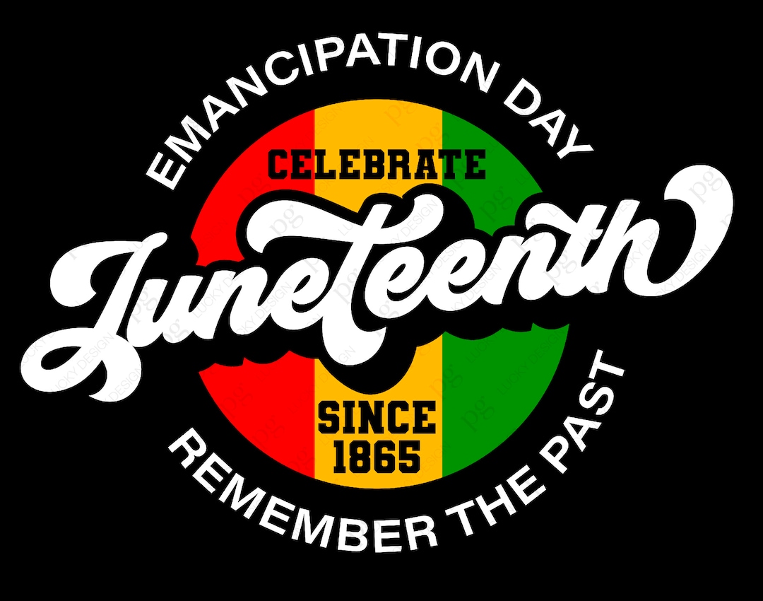 Celebrate Svg Png, Since 1865 Svg, Emancipation Day Svg