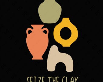 May include: A graphic design on a black background featuring four abstract pottery shapes in shades of orange, yellow, green, and beige. The text "SEIZE THE CLAY" is at the bottom in a sans-serif font.