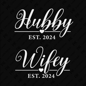 Esposo y esposa 2024 Svg Png, Esposo Est 2024 Svg, Esposa Est 2024 Svg, Regalo de matrimonio de boda Descarga digital Sublimación Cricut SVG y PNG