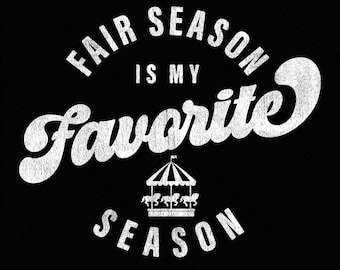 May include: White text on a black background reads "Fair season is my favorite season". A white silhouette of a carousel with horses is below the text.