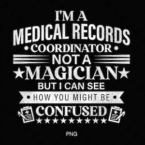 Medical Records Coordinator Svg Png, Hospital Medical Records Svg, Medical Records Technicians Digital Download Sublimation PNG & SVG Cricut
