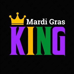 Mardi Gras Kng Svg Png, Feliz Dia De Mardi Gras Svg, Desfile De Carnaval Festa Casal Presente Combinando Download Digital Sublimação PNG & SVG Cricut