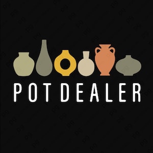 May include: A logo featuring six stylized pottery vessels in various shapes and colors, including olive green, gray, yellow, cream, and terracotta, arranged above the white text "POT DEALER" on a black background.