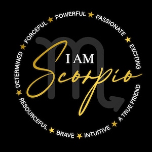 Je suis Scorpion, anniversaire, astrologie, Svg, signe du zodiaque | Cadeau caractéristique positif en téléchargement numérique DTG Sublimation fichier Cricut SVG et PNG